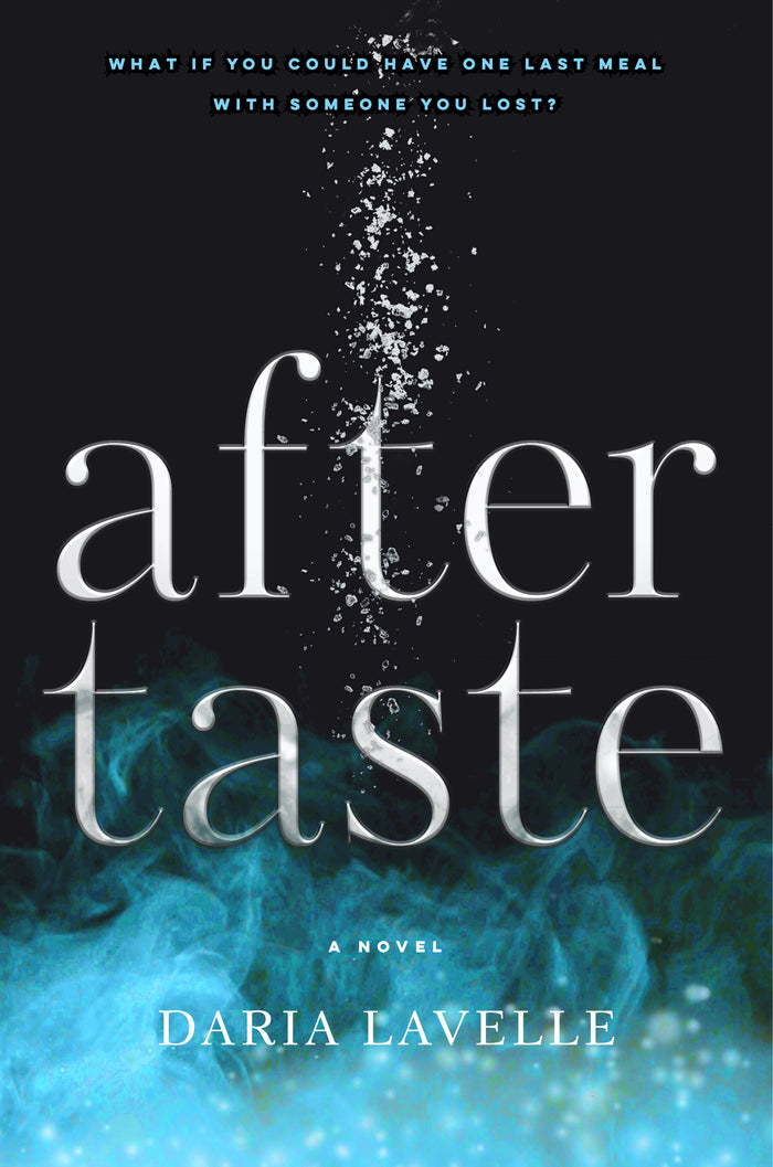 Aftertaste;  Daria Lavelle