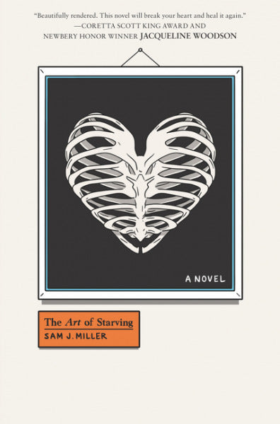 The Art of Starving;  Sam J. Miller