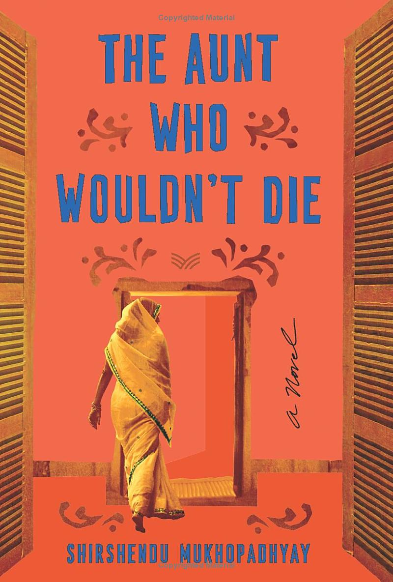 The Aunt Who Wouldn't Die; Shirshendu Mukhopadhyay
