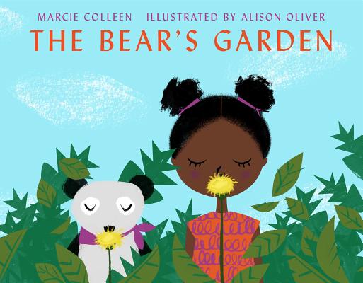 The Bear's Garden;  Marcie Colleen, Alison Oliver