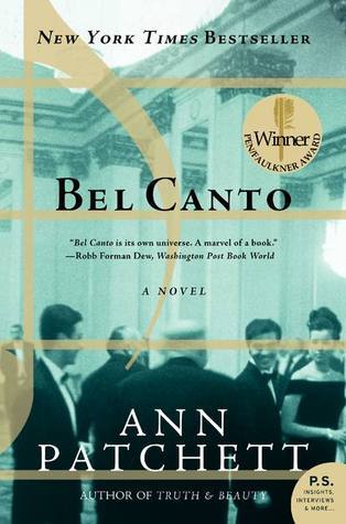 Bel Canto;  Ann Patchett