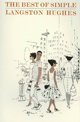The Best of Simple;  Langston Hughes