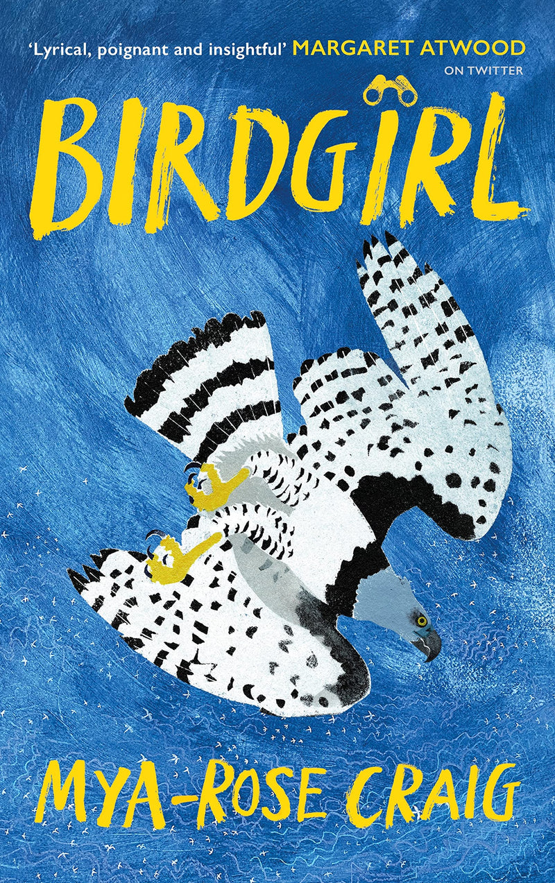 Bird Girl: Looking to the Skies in Search of a Better Future;  Mya-Rose Craig