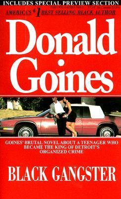 Black Gangster;  Donald Goines