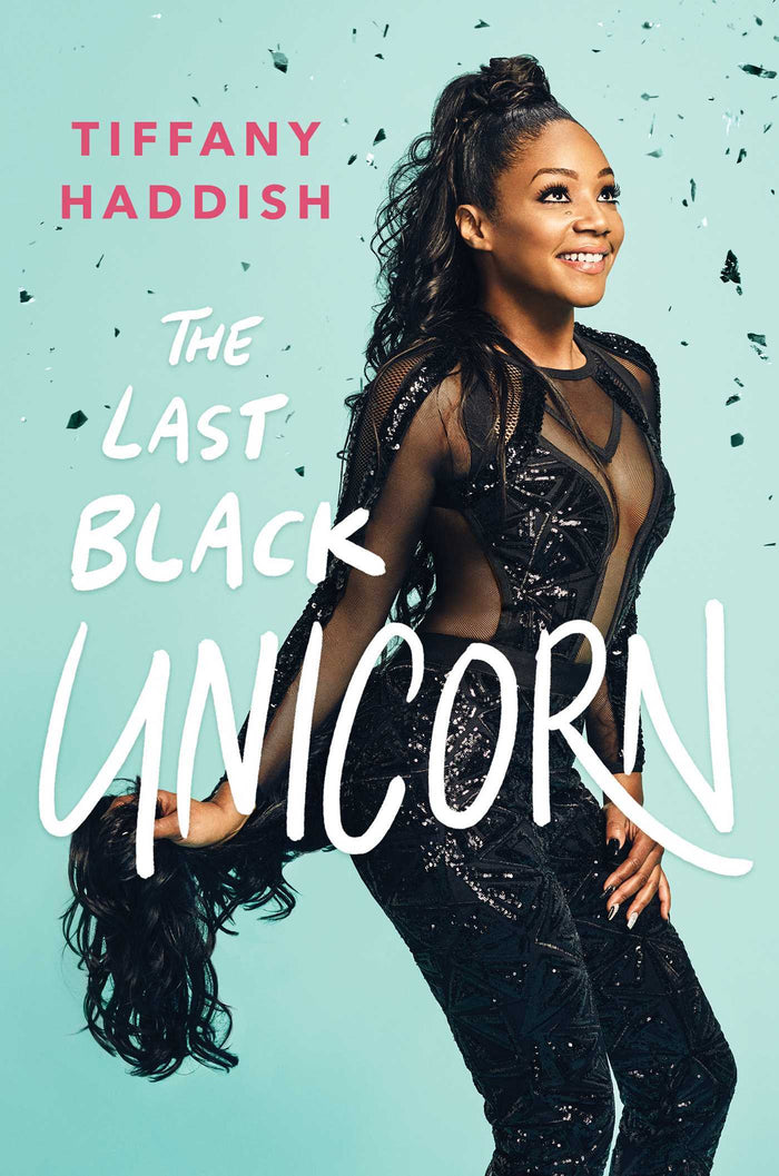 The Last Black Unicorn;  Tiffany Haddish