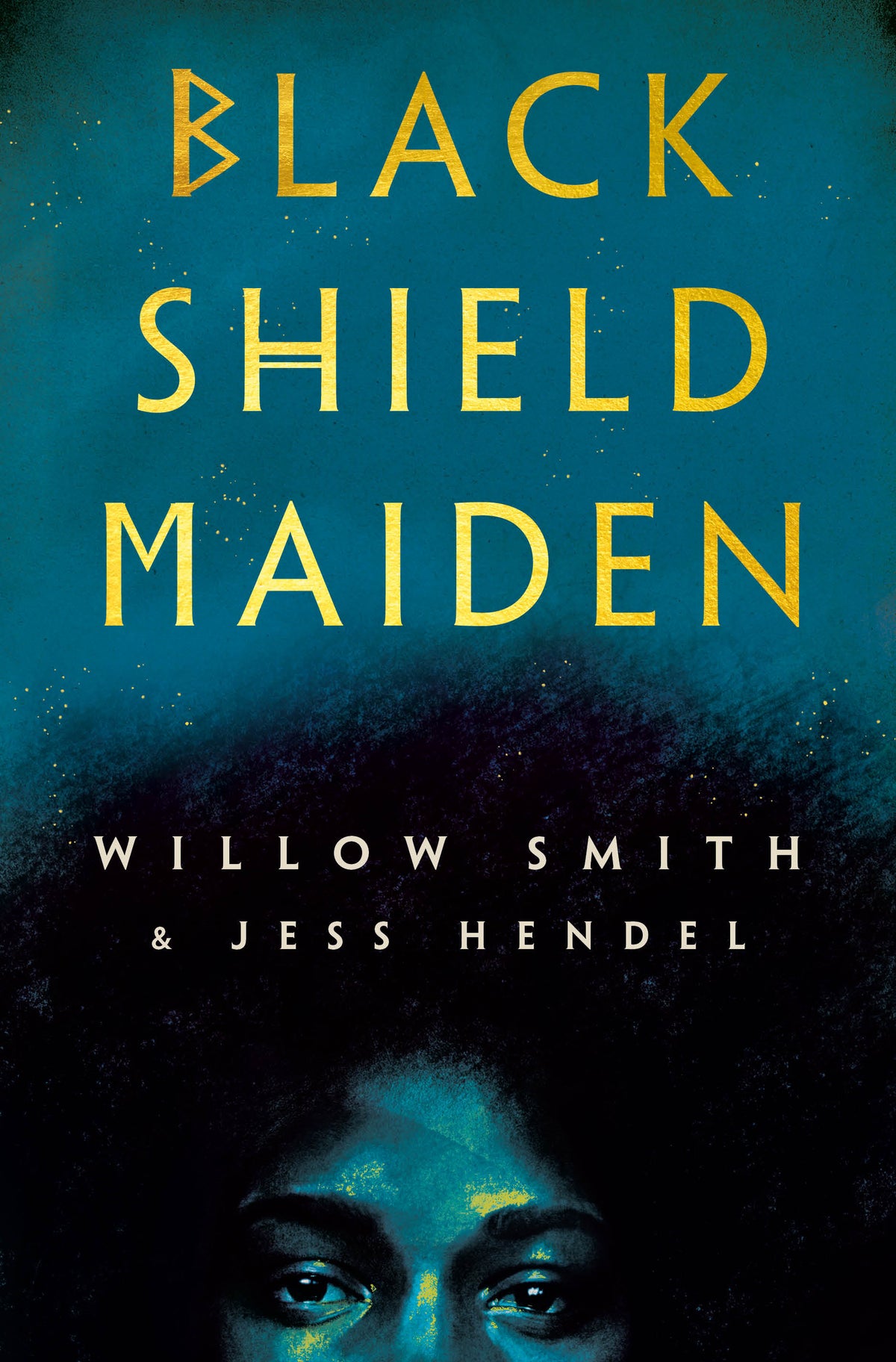 Black Shield Maiden;  Willow Smith