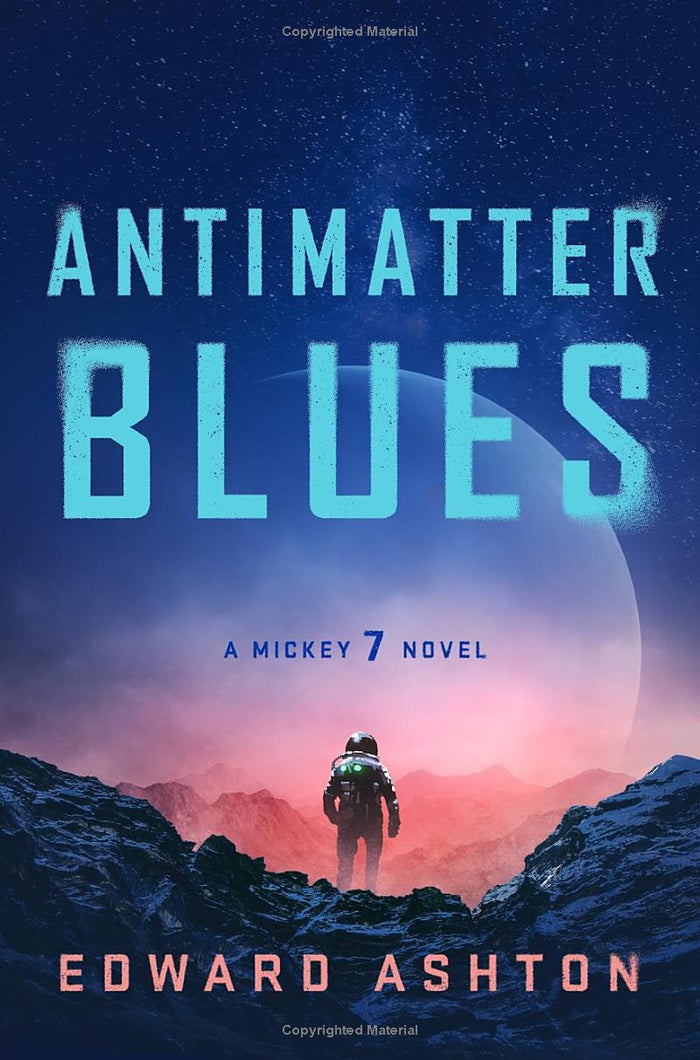 Antimatter Blues; Edward Ashton