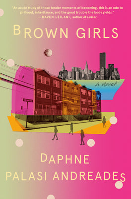 Brown Girls;  Daphne Palasi Andreades