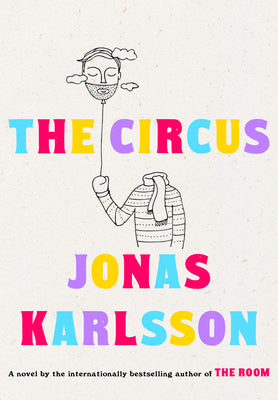 The Circus;  Jonas Karlsson