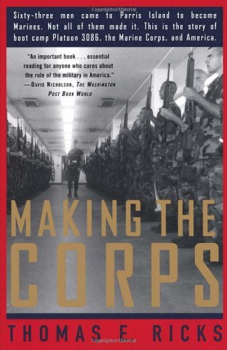 Making The Corps;  Thomas E. Ricks