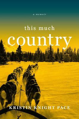 This Much Country; Kristin Knight Pace