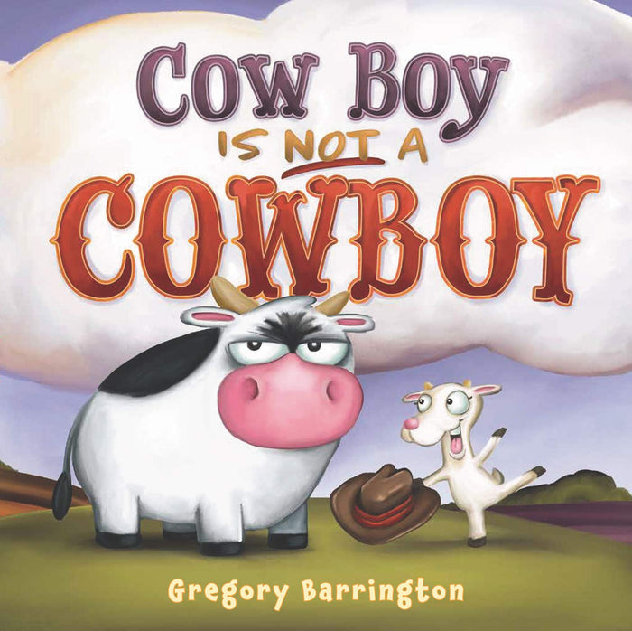 Cow Boy Is Not a Cowboy;  Gregory Barrington