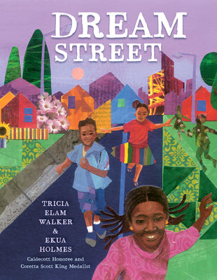 Dream Street;  Tricia Elam Walker