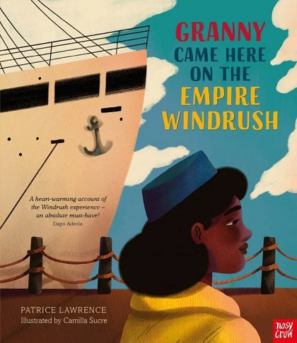 Granny Came Here on the Empire Windrush;  Patrice Lawrence