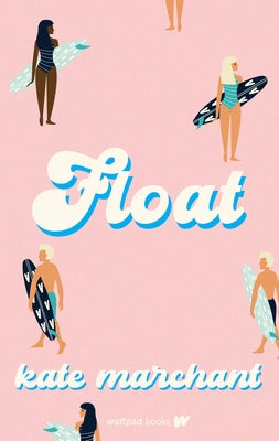 Float;  Kate Marchant