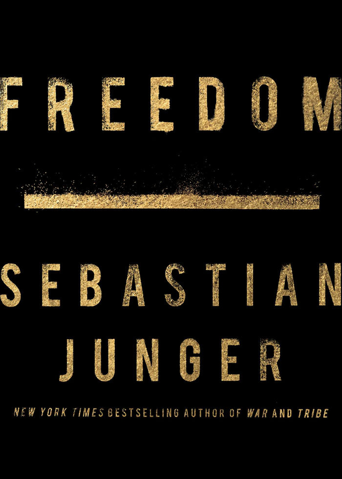 Freedom;  Sebastian Junger