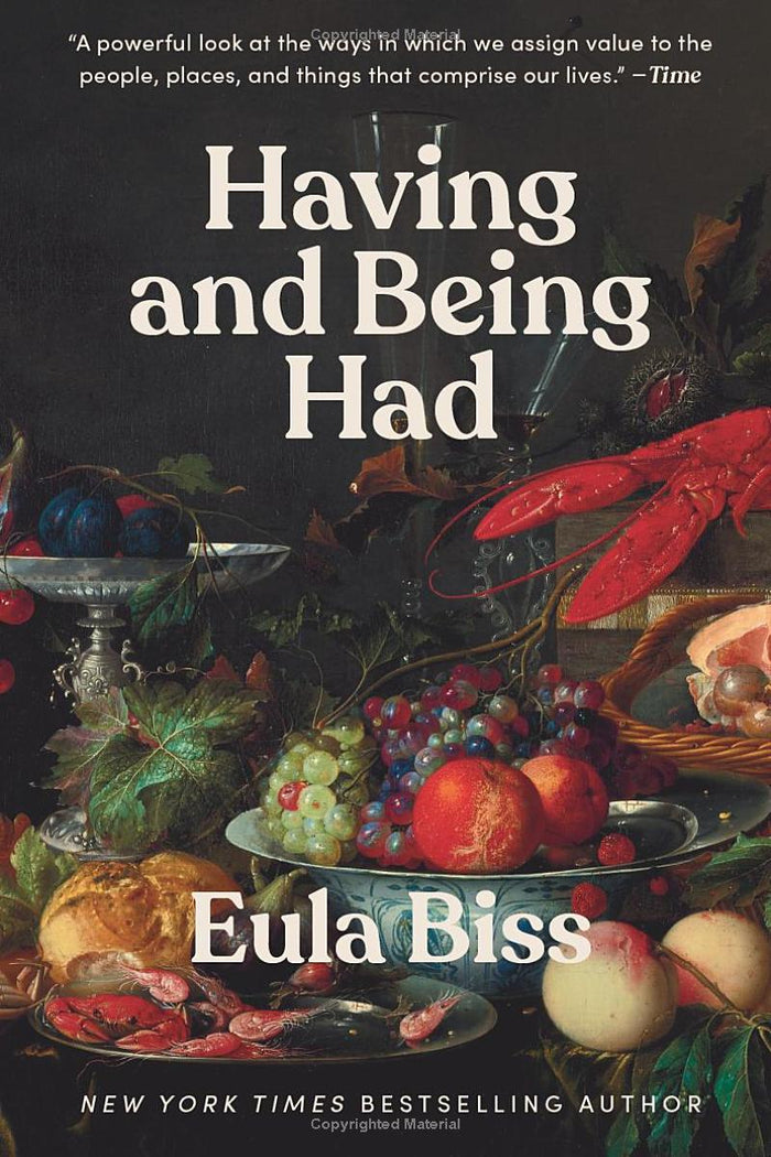 Having and Being Had; Eula Biss