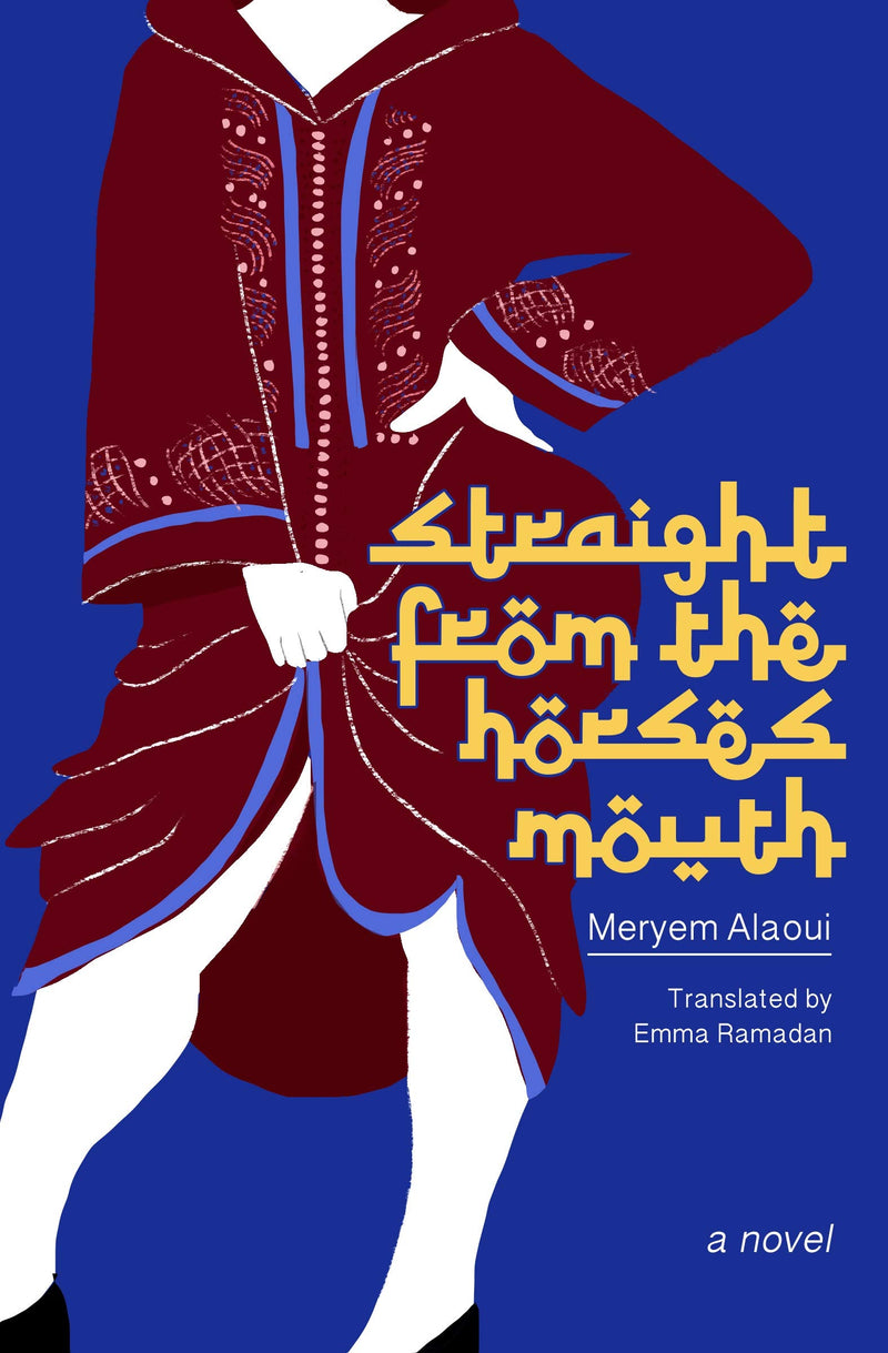 Straight From the Horse's Mouth;  Meryem Alaoui