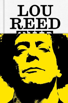 Lou Reed: The King of New York;  Will Hermes