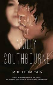 The Legacy of Molly Southbourne;  Tade Thompson