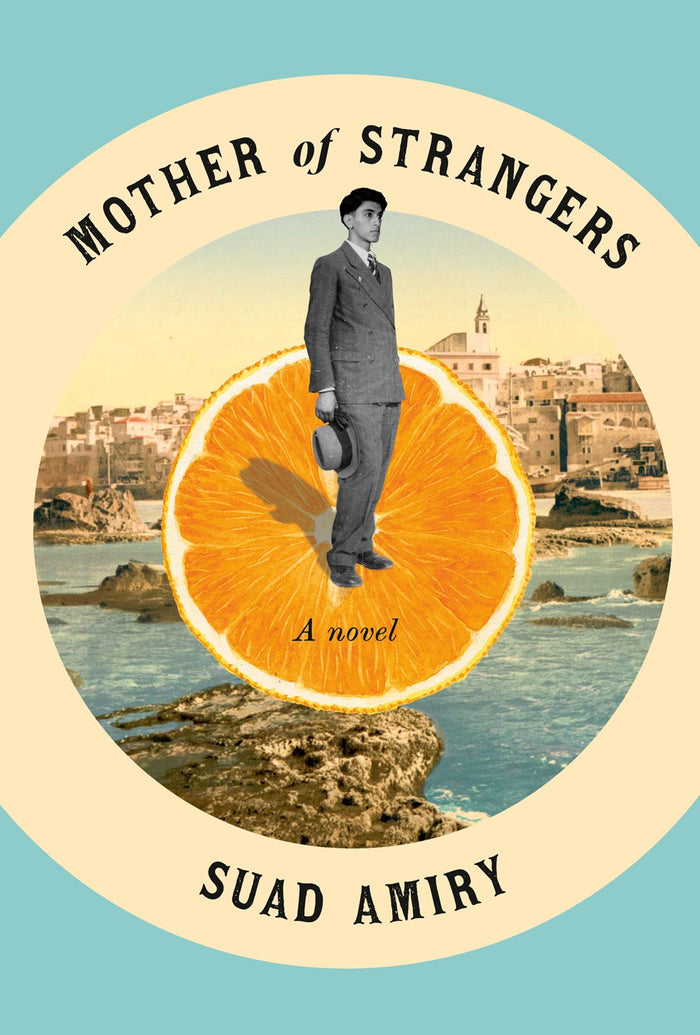 Mother of Strangers;  Suad Amiry