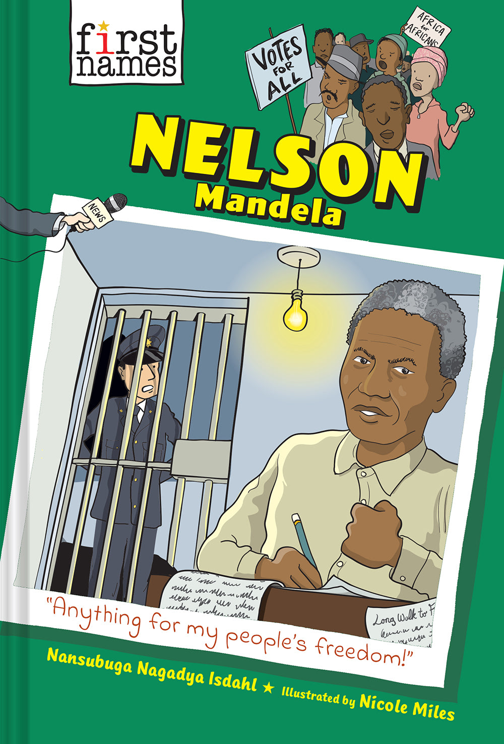 Nelson Mandela;  Nansubuga Nagadya Isdahl