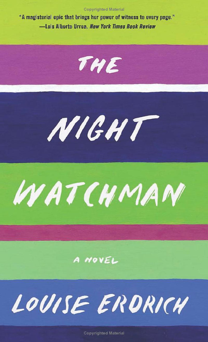 The Night Watchman; Louise Erdrich