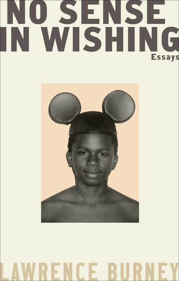 No Sense In Wishing;  Lawrence Burney