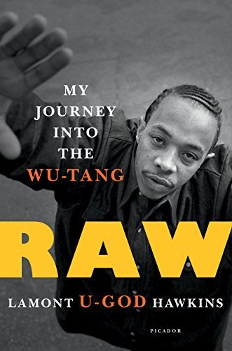 Raw: My Journey Into the Wu-Tang;  Lamont "U-God" Hawkins