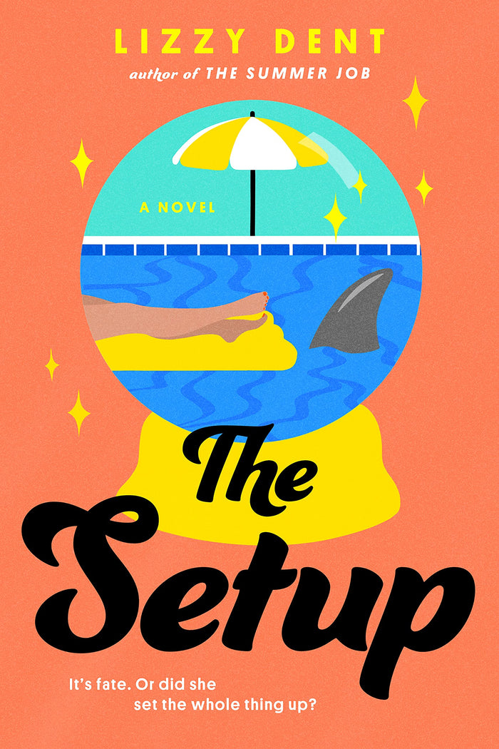The Setup;  Lizzy Dent