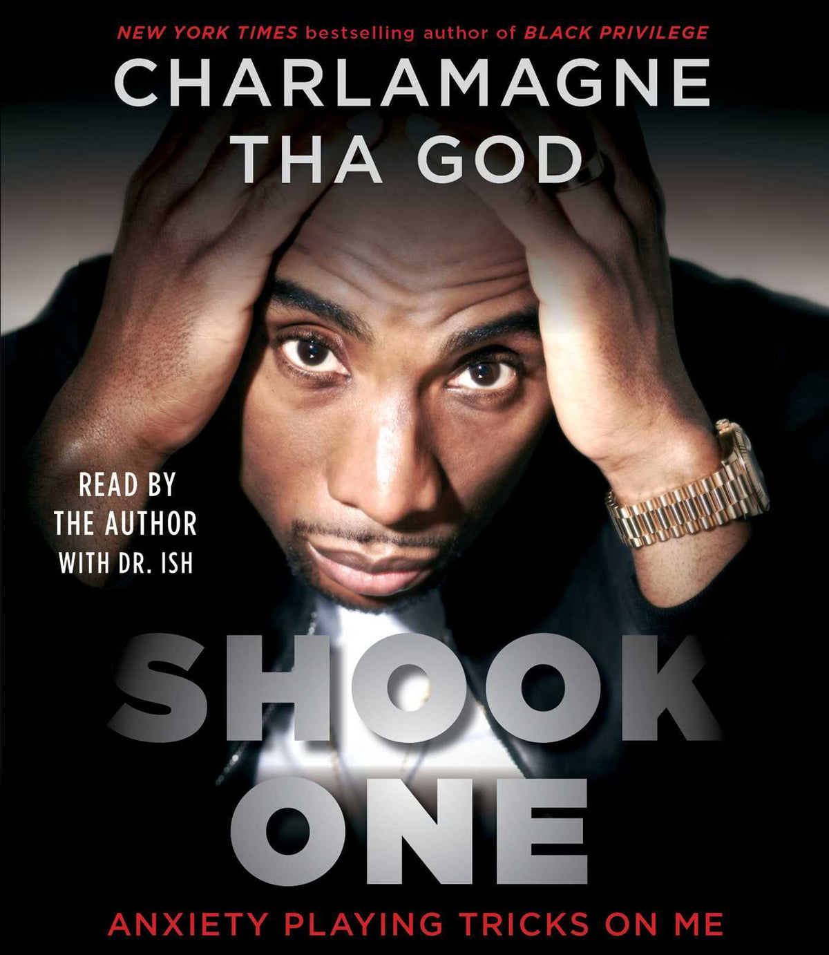 Shook One: Anxiety Playing Tricks On Me;  Charlamagne Tha God