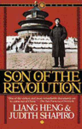 Son of the Revolution;  Liang Heng, Judith Shapiro