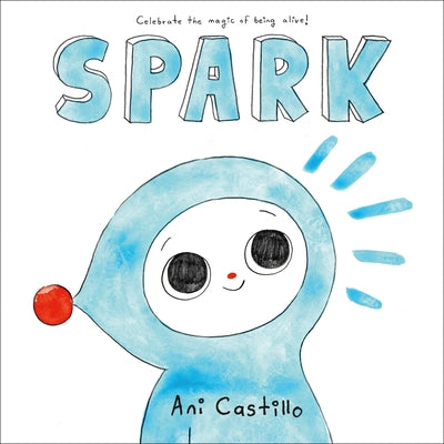 Spark;  Ani Castillo