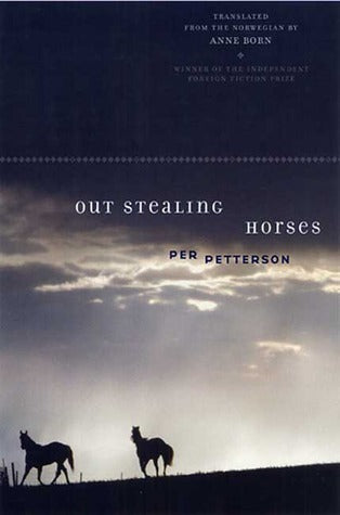 Out Stealing Horses;  Per Petterson
