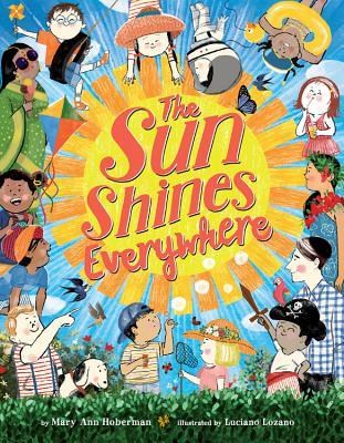 The Sun Shines Everywhere;  Mary Ann Hoberman