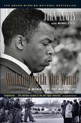 Walking With the Wind: A Memoir of the Movement;  John Lewis