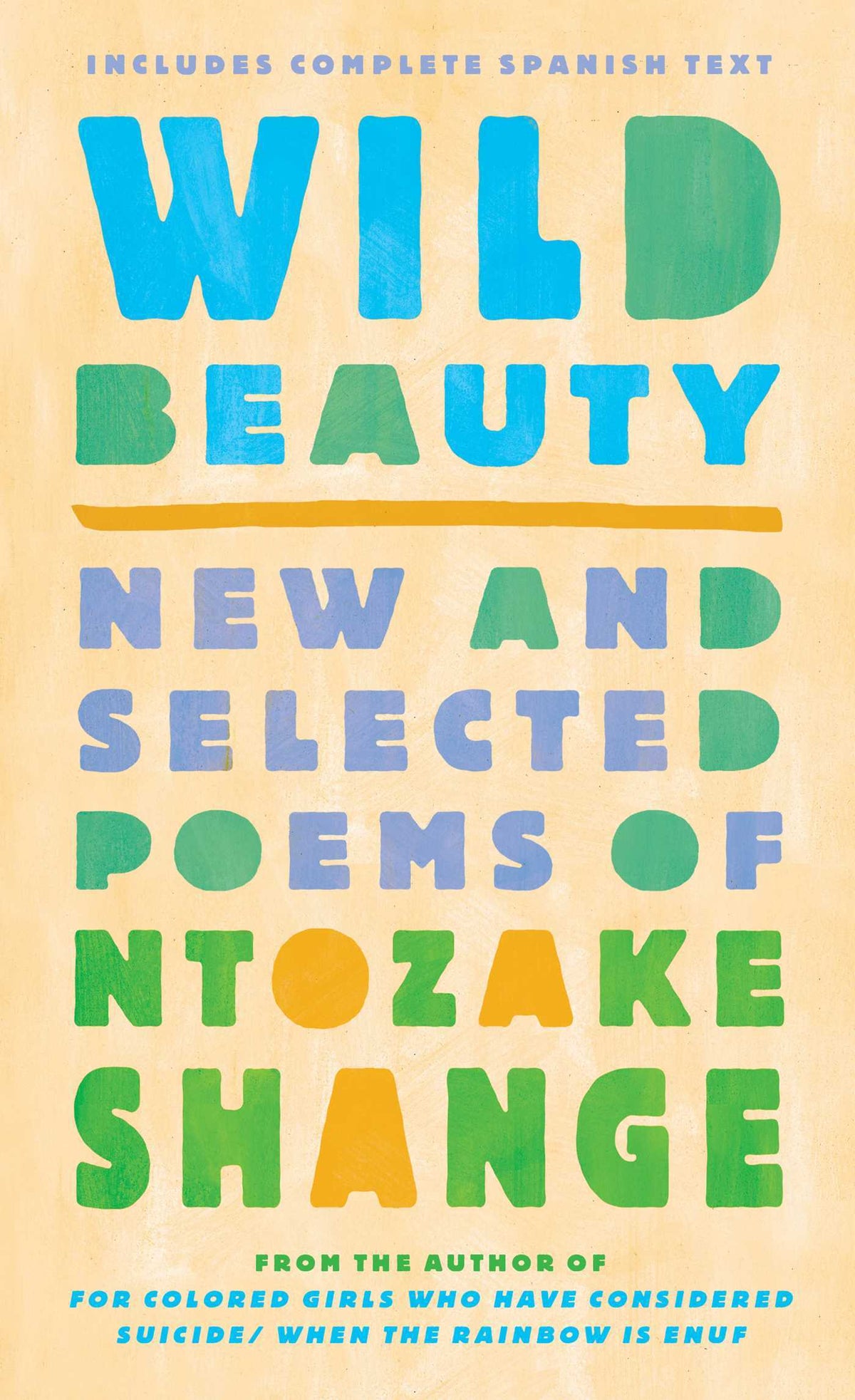 Wild Beauty: New and Selected Poems;  Ntozake Shange