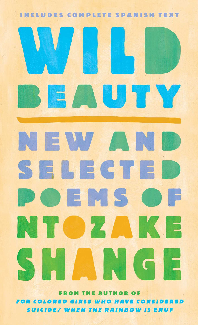 Wild Beauty: New and Selected Poems;  Ntozake Shange