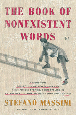 The Book of Non Existent Words;  Stefano Massini