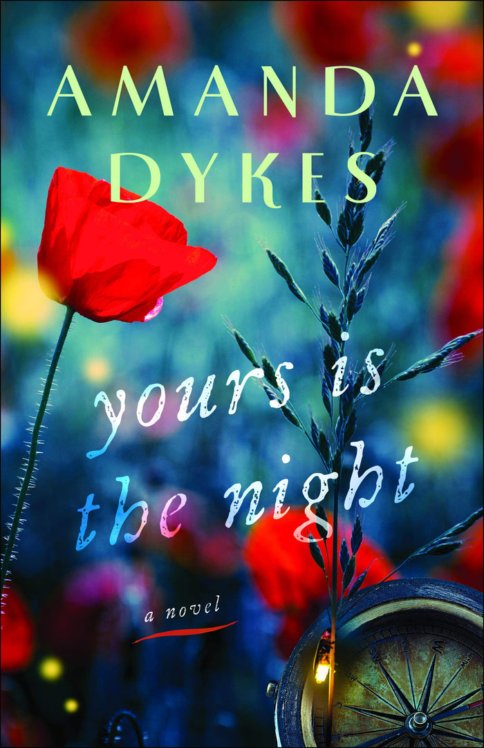 Yours Is The Night;  Amanda Dykes