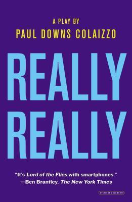 Really Really; Paul Downs Colaizzo