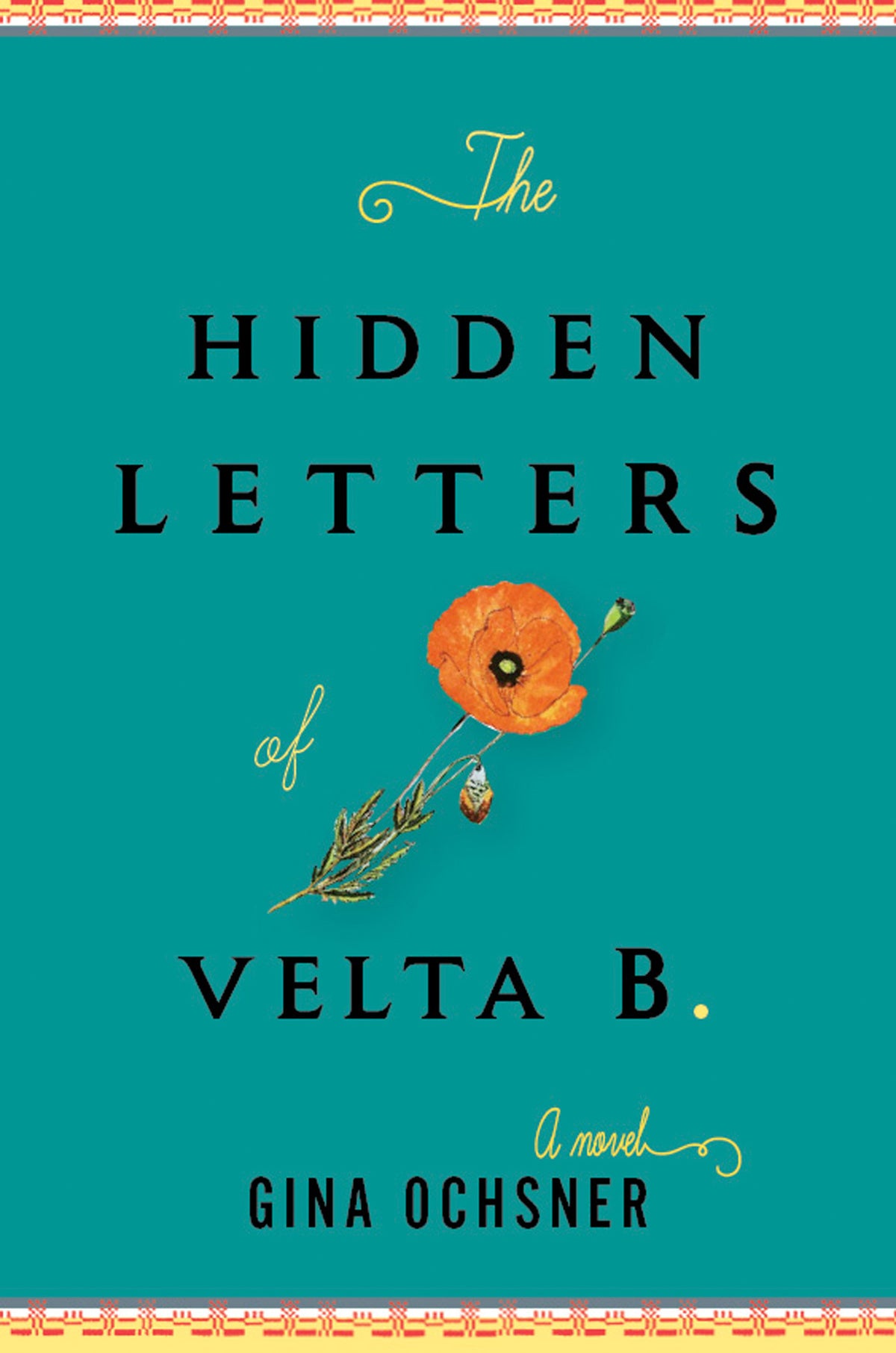 The Hidden Letters of Velta B; Gina Oschner