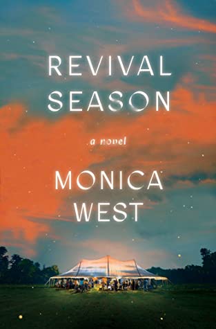 Revival Season; Monica West