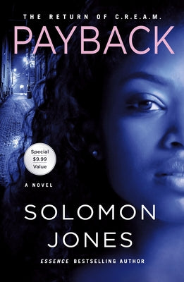 Payback: The Return of C.R.E.A.M; Solomon Jones