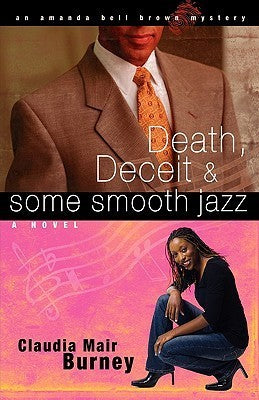 Death Deceit and Some Smooth Jazz;  Claudia Mair Burney