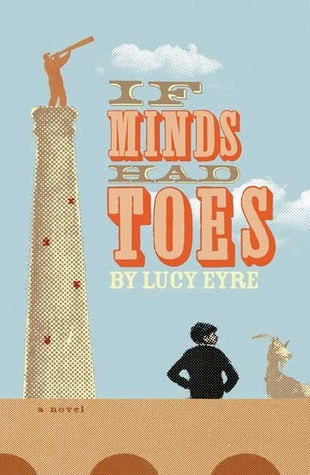 If Minds Had Toes;  Lucy Eyre