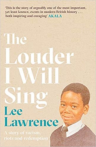 The Louder I Will Sing;  Lee Lawrence